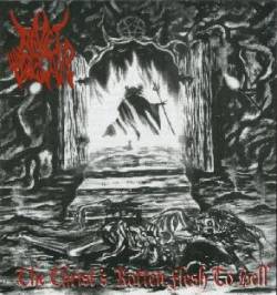 Revel Decay : The Christ's Rotten Flesh to Hell Revel Decay : The Christ's Rotten Flesh to Hell